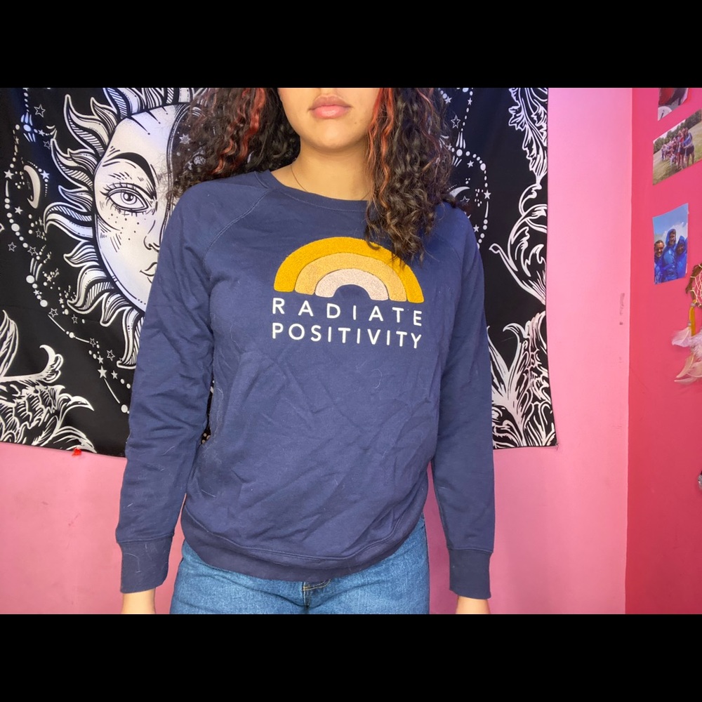 “radiate positivity” graphic sweatshirt
